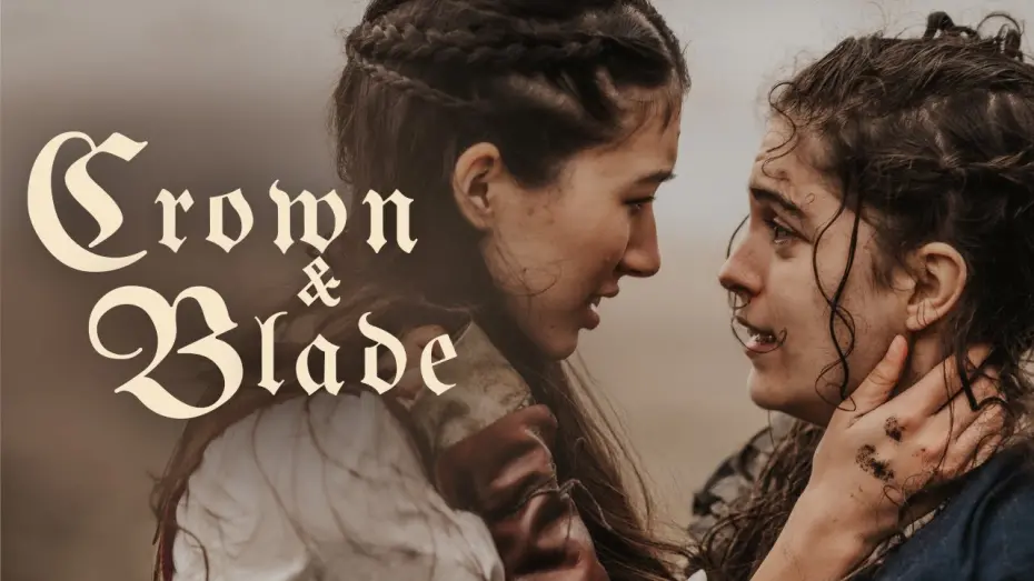 Відео до фільму Crown & Blade | CROWN & BLADE | Queer Fantasy Film | Young women forced to fight for their lives, love and freedom