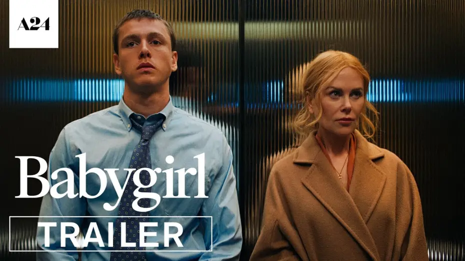Відео до фільму Babygirl | Official Trailer 2