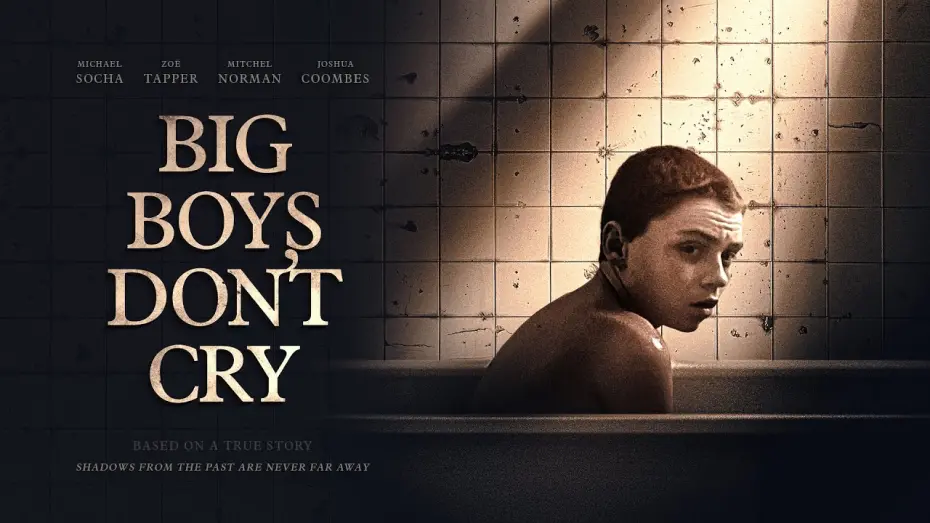Відео до фільму Big Boys Don’t Cry | Trailer