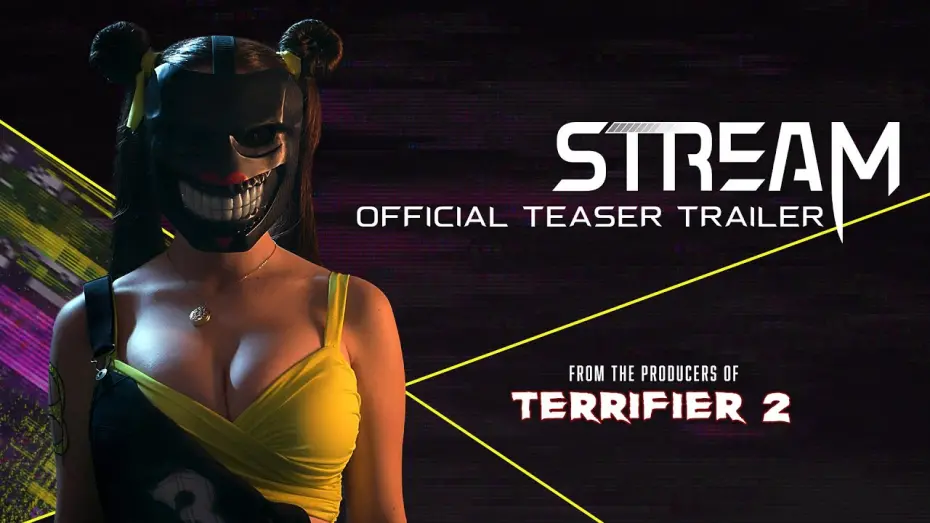 Відео до фільму Stream | STREAM | Official Teaser Trailer (UHD) | From the Producers of TERRIFIER 2