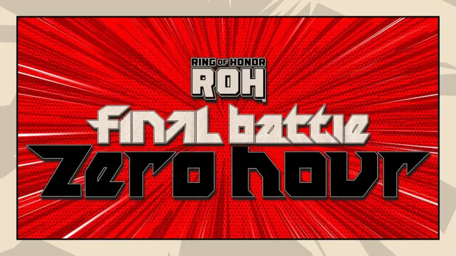 Відео до фільму ROH Final Battle 2025 - Zero Hour | Ring of Honor Final Battle Zero Hour Pre Show | 12/5/25 Columbus, Ohio