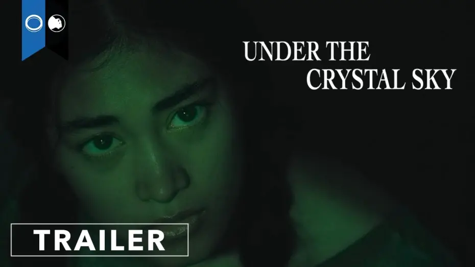 Відео до фільму Under the Crystal Sky | Official Trailer