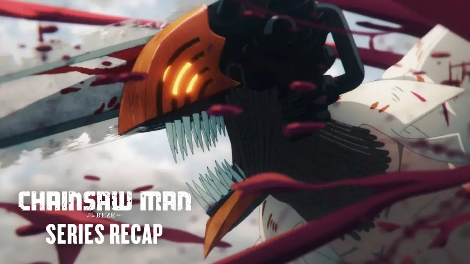 Відео до фільму Chainsaw Man - The Movie: Reze Arc | Series Recap [DUB]