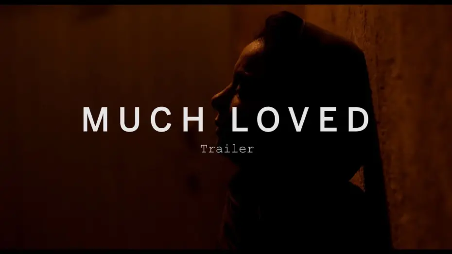 Відео до фільму Сильно кохана | MUCH LOVED Trailer | Festival 2015