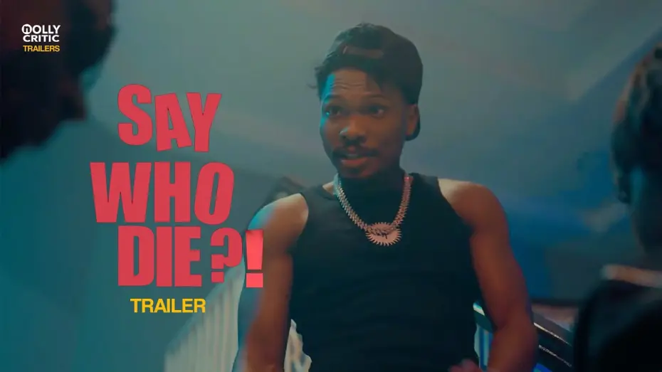 Відео до фільму Say Who Die | Say Who Die (2025) | Official Trailer