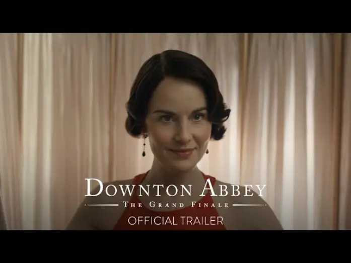 Відео до фільму Downton Abbey: The Grand Finale | Official Trailer