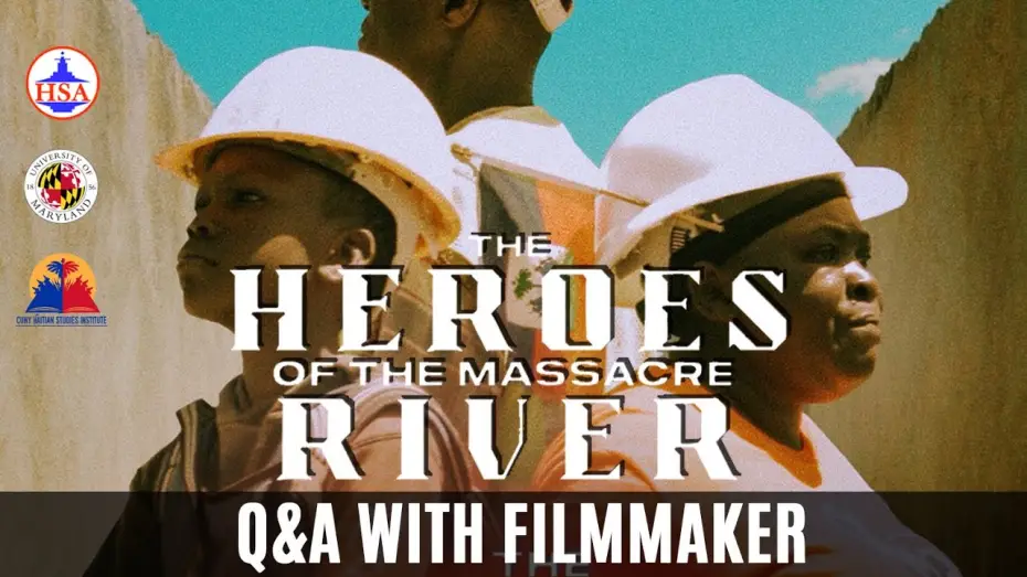 Відео до фільму The Heroes of the Massacre River | The Heroes of the Massacre River: Post Screening QnA with Filmmaker