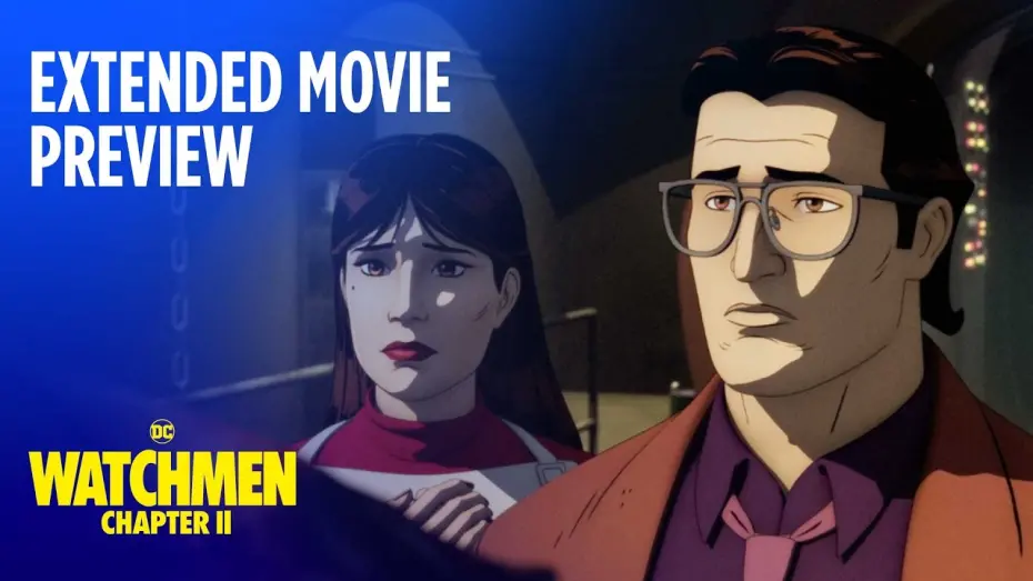 Відео до фільму Watchmen: Chapter II | Extended Movie Preview
