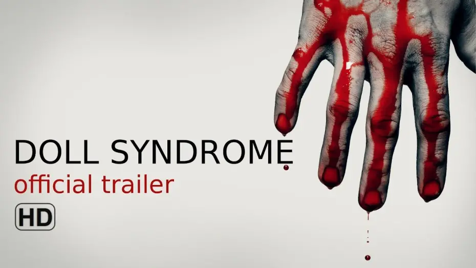 Відео до фільму Doll Syndrome | DOLL SYNDROME - official trailer