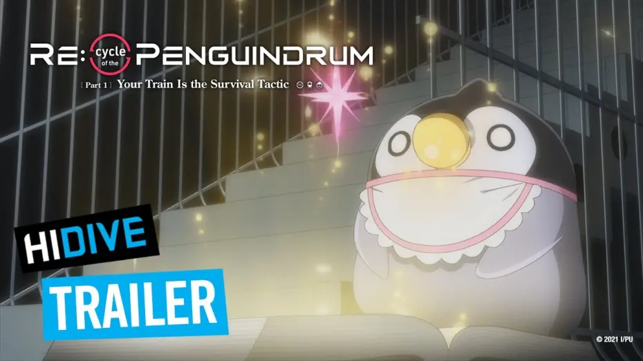 Відео до фільму RE:cycle of the PENGUINDRUM Part 1: Your Train Is the Survival Tactic | Trailer [Subtitled]