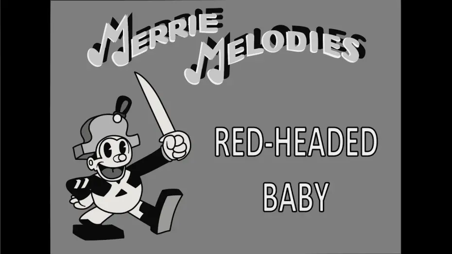 Відео до фільму Red-Headed Baby | Merrie Melodies - Red Headed Baby.HD (1931)