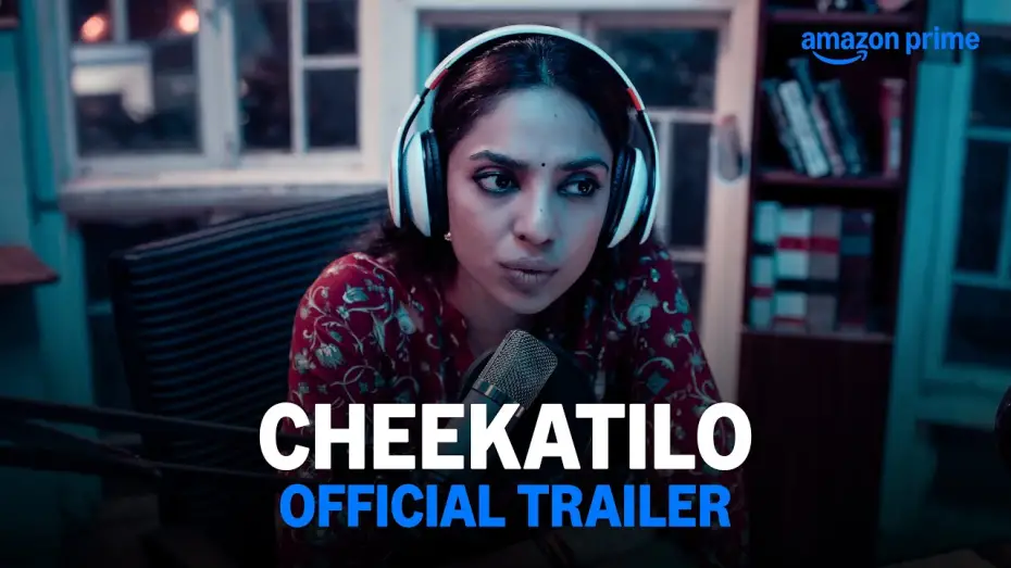 Відео до фільму Cheekatilo | Cheekatilo - Official Trailer | Sobhita Dhulipala | Prime Video India