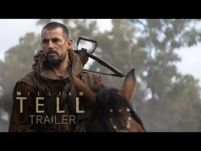 Відео до фільму William Tell | William Tell | Official Trailer HD | IN THEATERS APRIL 4