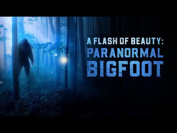 Відео до фільму A Flash of Beauty: Paranormal Bigfoot | A Flash of Beauty: Paranormal Bigfoot (Official Trailer)