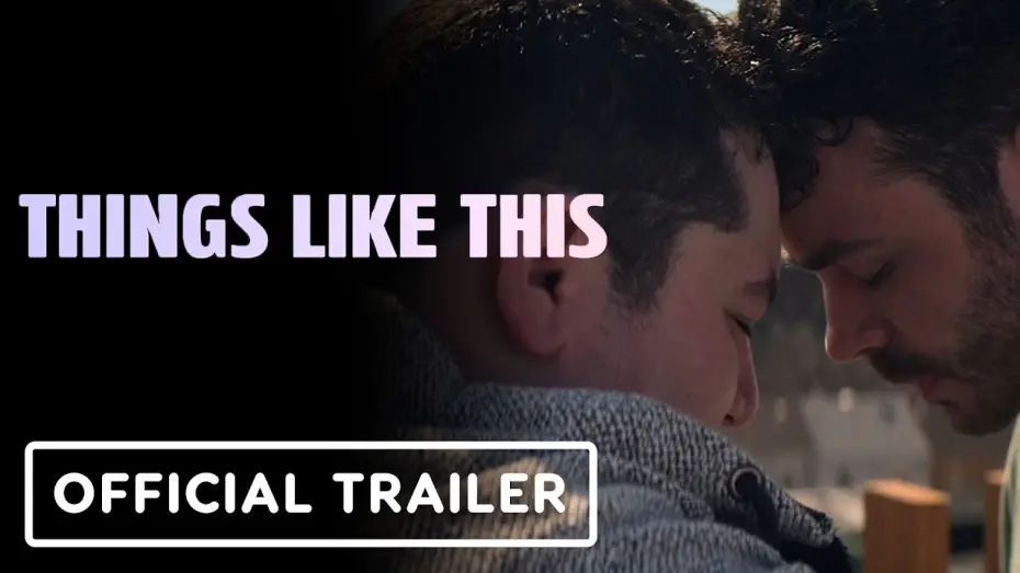 Відео до фільму Things Like This | Things Like This - Official Trailer (2025) Joey Pollari, Charlie Tahan, Cara Buono