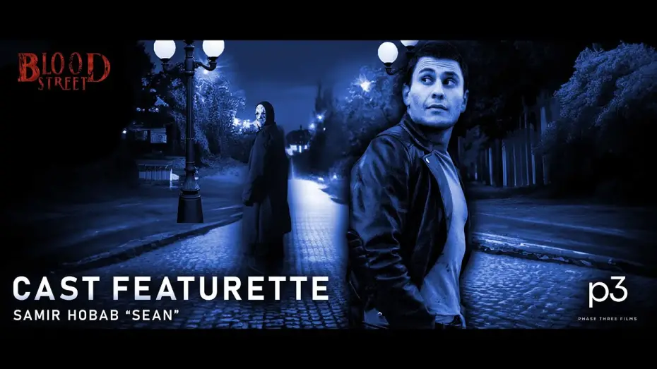 Відео до фільму BLOOD STREET | Behind the Scenes of Blood Street: Samir Hobab’s Role as 