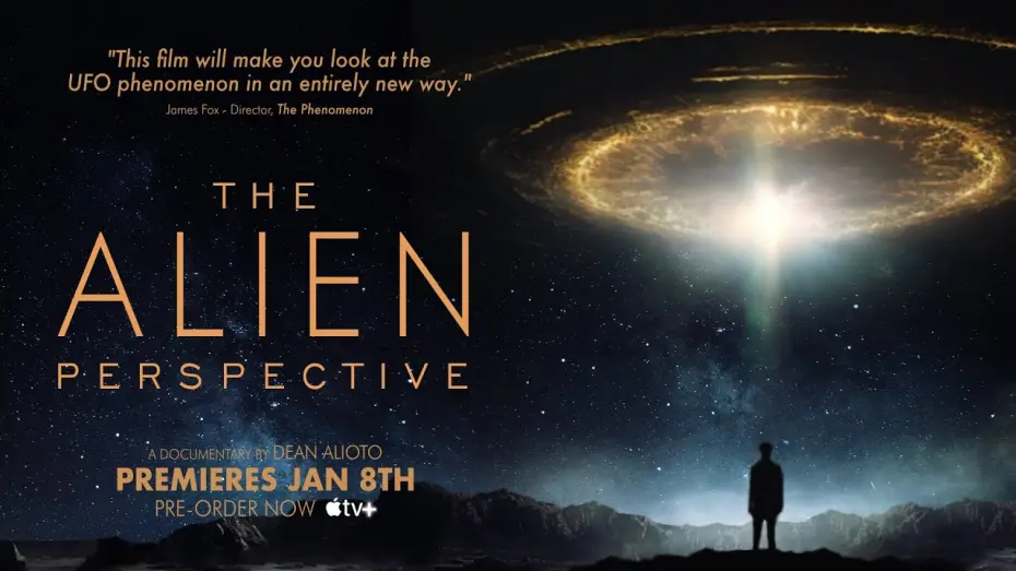 Відео до фільму The Alien Perspective | The Alien Perspective I Official Trailer