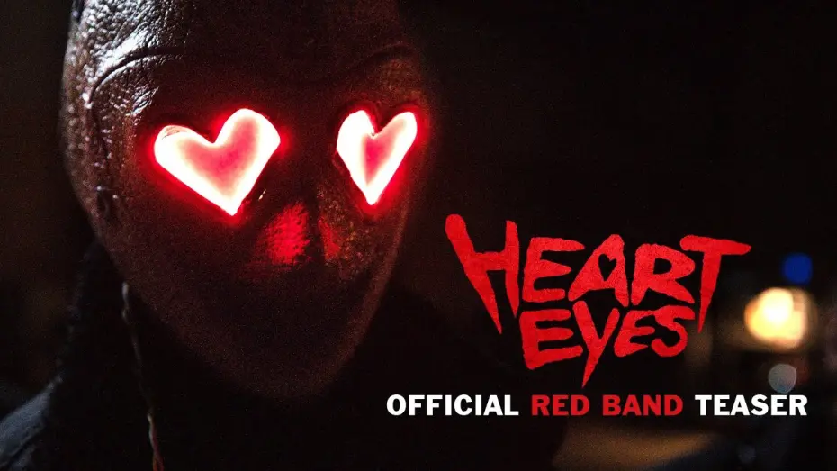 Відео до фільму Heart Eyes | Official Red Band Teaser