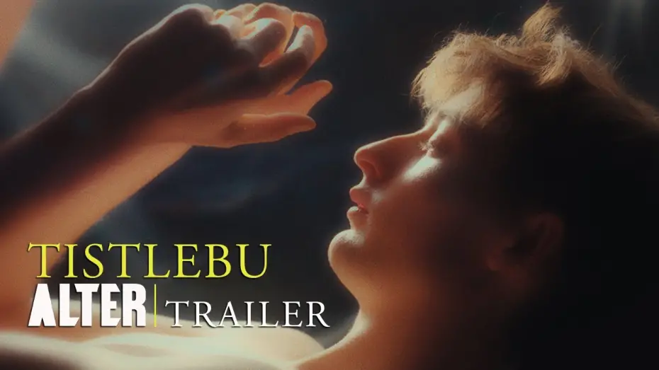 Відео до фільму Tistlebu | TISTLEBU - ALTER Release Trailer 2023 | Folk-Horror Short