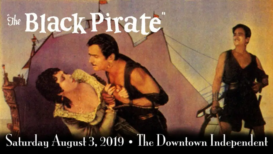 Відео до фільму The Black Pirate | The Black Pirate - Live Score - Jack Curtis Dubowsky Ensemble - The Downtown Independent - Trailer