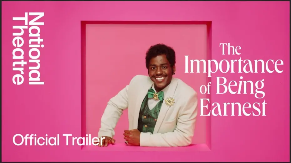 Відео до фільму National Theatre Live: The Importance of Being Earnest | The Importance of Being Earnest | Official Trailer | National Theatre