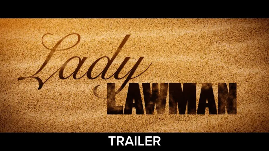 Відео до фільму Lady Lawman | Lady Lawman Trailer