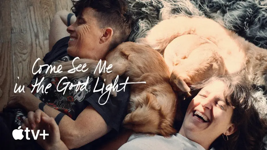 Відео до фільму Come See Me in the Good Light | Official Trailer