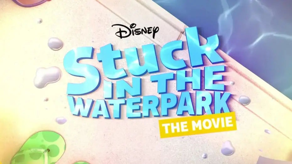Відео до фільму Stuck In The Waterpark | Stuck in the Waterpark the Movie | Disney Channel