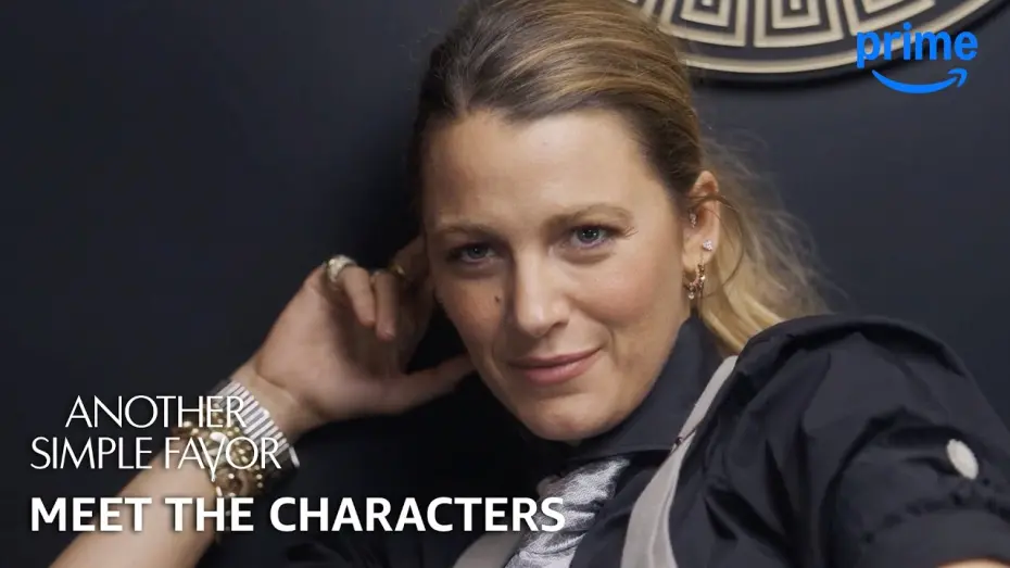 Відео до фільму Another Simple Favor | Meet the Characters