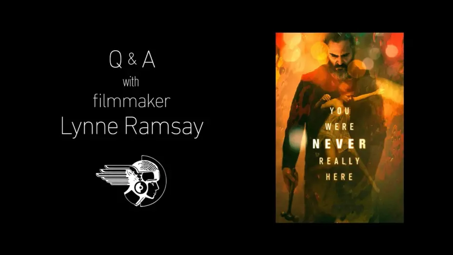 Відео до фільму Тебе ніколи тут не було | Q&A with Director Lynne Ramsay - YOU WERE NEVER REALLY HERE