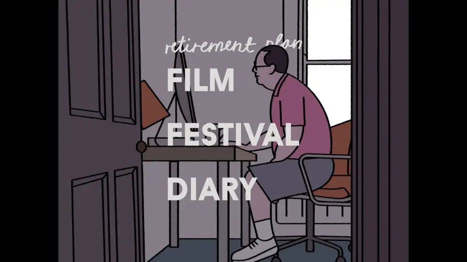 Відео до фільму Retirement Plan | Retirement Plan &mdash;&nbsp;Film Festival Diary
