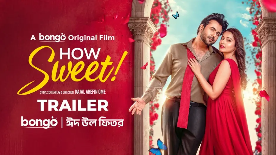 Відео до фільму How sweet | How Sweet | Official Trailer│Apurba│Tasnia Farin | Bongo Original Film | Ome | COMING THIS EID 2025