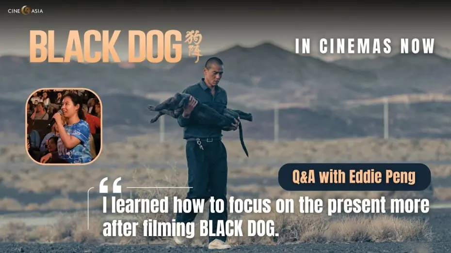 Відео до фільму Black Dog | Q&A with Eddie Peng: "Now I know how to focus on the present more."