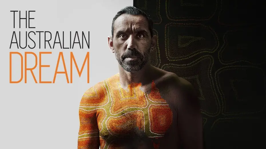 Відео до фільму The Australian Dream | The Australian Dream - Official Trailer