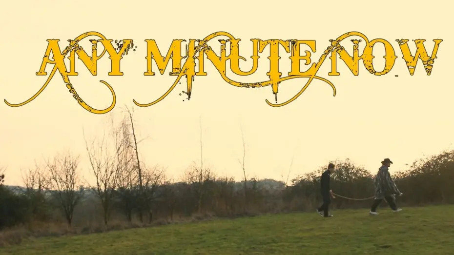 Відео до фільму Any Minute Now | Any Minute Now (2025) | Full Short Film