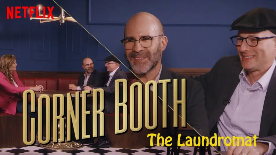 Відео до фільму Пральня | The Laundromat’s Scott Z. Burns and Jake Bernstein in the Corner Booth