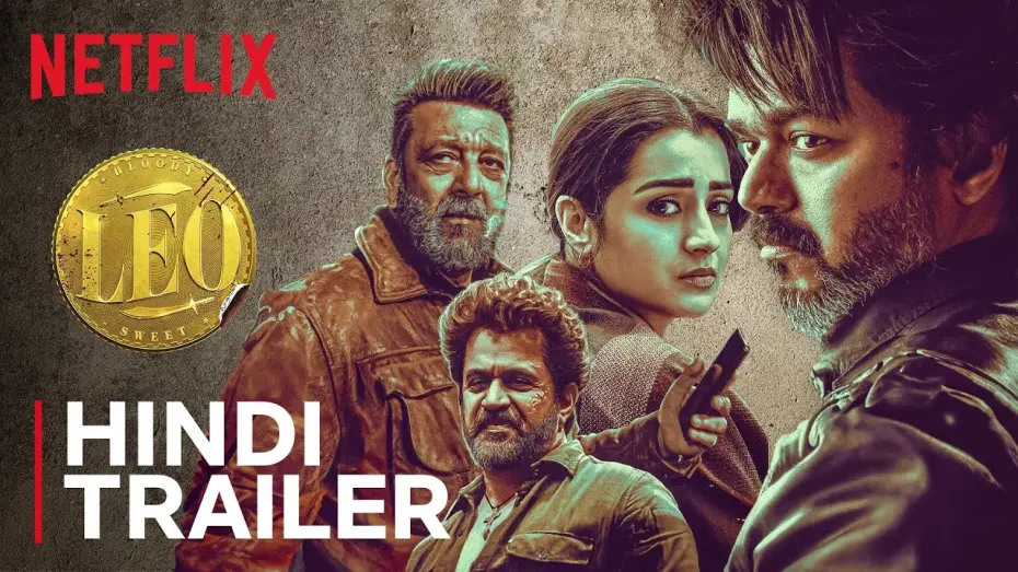 Відео до фільму Leo | Leo | Official Hindi Trailer | Thalapathy Vijay, Lokesh Kanagaraj, Sanjay Dutt