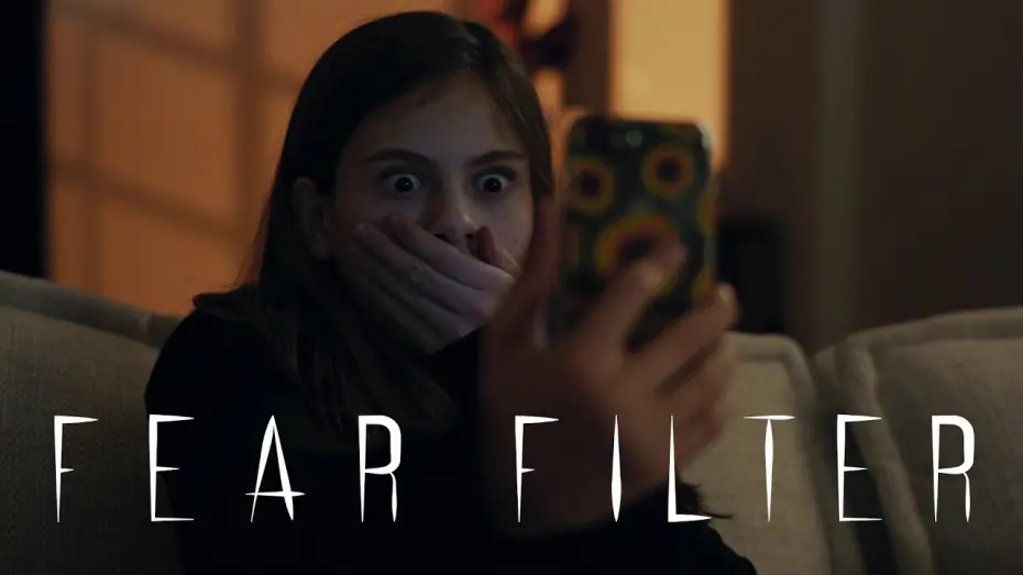 Відео до фільму Fear Filter | Fear Filter - A Snapchat Horror Short