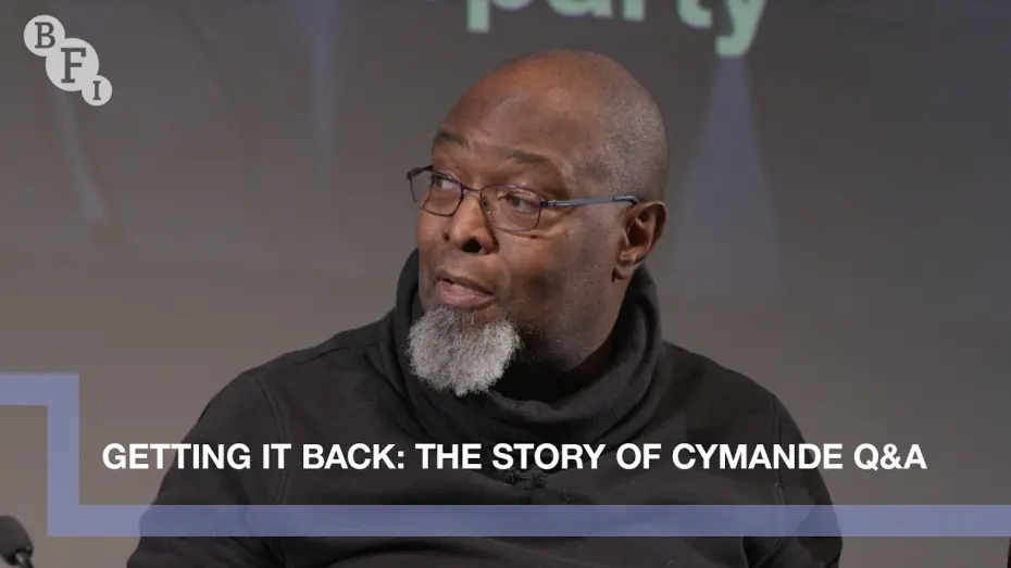 Відео до фільму Getting It Back: The Story of Cymande | Cymande on Getting It Back: The Story of Cymande | BFI Q&A
