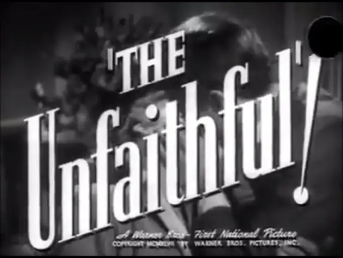 Відео до фільму The Unfaithful | The Unfaithful (1947) - Original Theatrical Trailer - (WB - 1947)