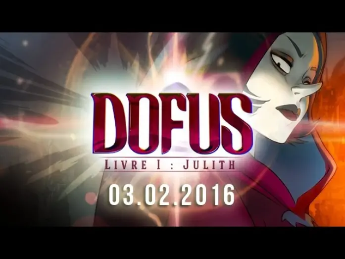 Відео до фільму Dofus - Book I: Julith | DOFUS le film – Bande-annonce DOFUS – Livre I : Julith