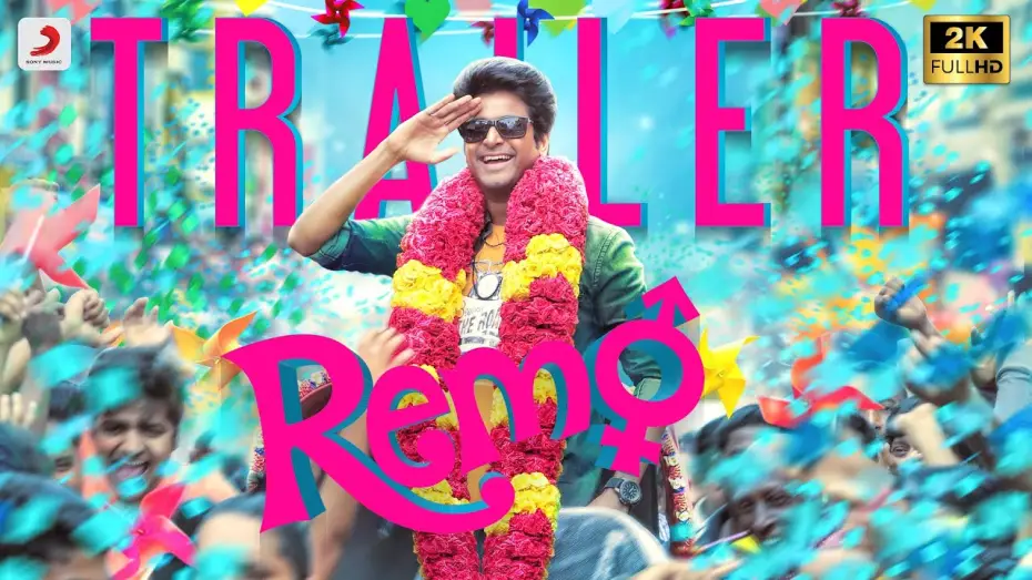 Відео до фільму Remo | Remo Official Tamil Trailer  | Sivakarthikeyan, Keerthi Suresh | Anirudh Ravichander