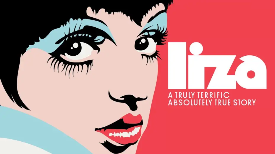 Відео до фільму Liza: A Truly Terrific Absolutely True Story | Official Trailer
