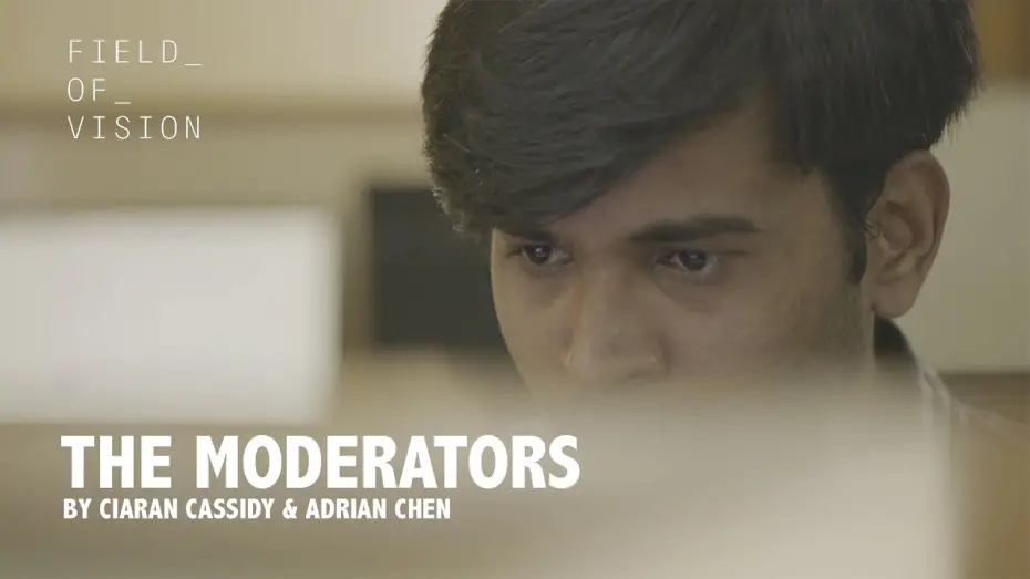 Відео до фільму The Moderators | Field of Vision - The Moderators