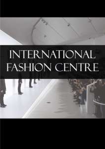 INTERNATIONAL FASHION CENTRE - Фестиваль молодих дизайнерів